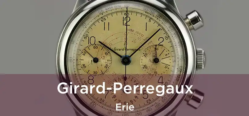 Girard-Perregaux Erie