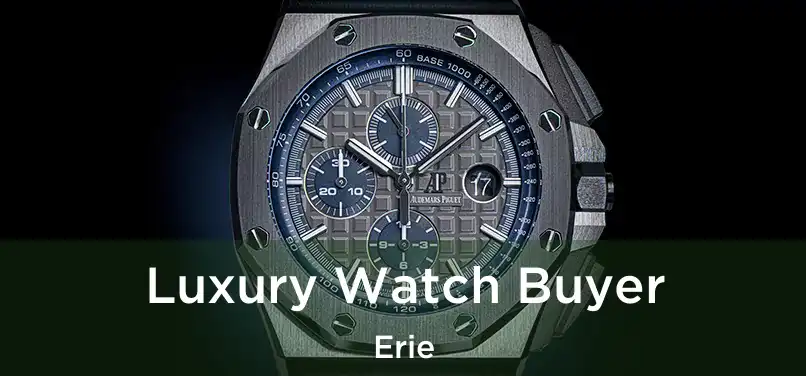 Luxury Watch Buyer Erie