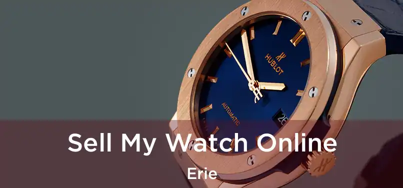 Sell My Watch Online Erie