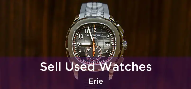 Sell Used Watches Erie