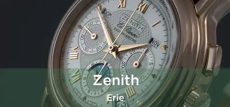 Zenith Erie